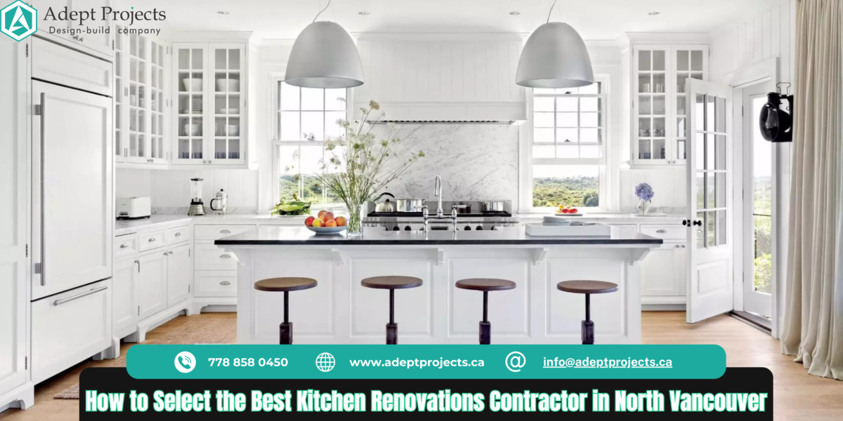 Kitchen Renovations Contractor in North Vancouver